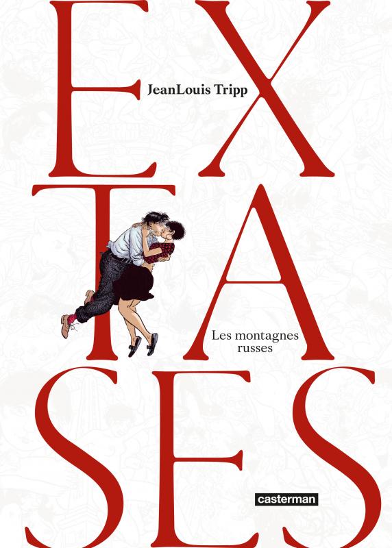  - Extases - Tome 2 de Jean-Louis Tripp