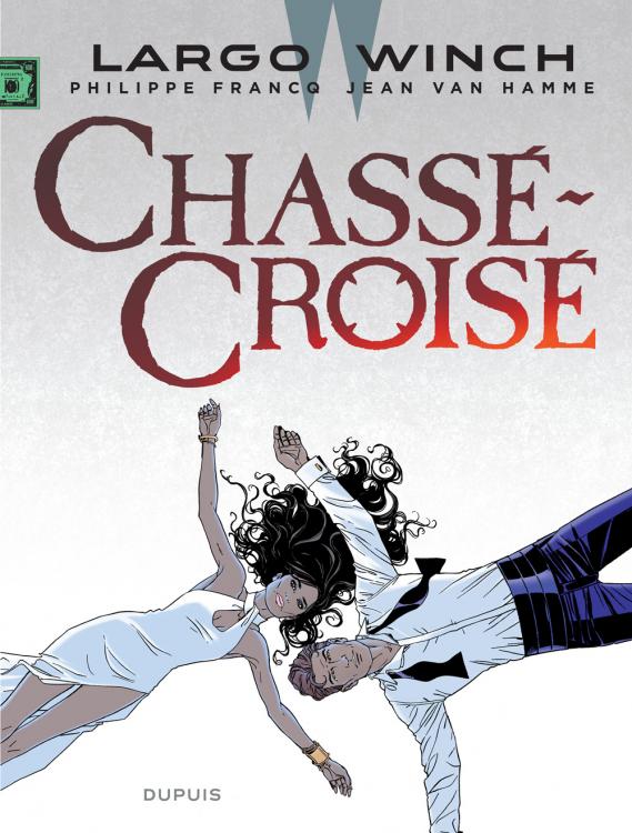  - Largo Winch - Chassé-croisé