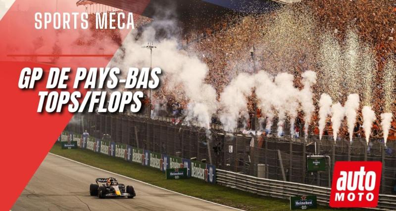  - F1 / Les tops et les flops du GP des Pays-Bas - VIDEO