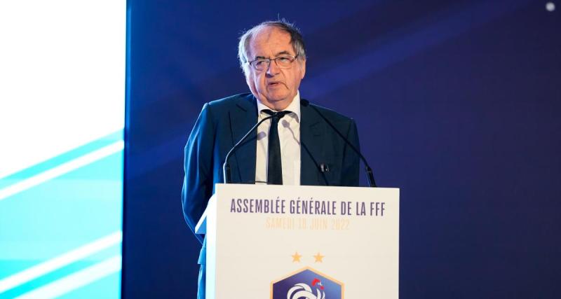  - FFF : Noël Le Graët lance l'organisation d'un séminaire ce mercredi, afin de ressouder ses équipes