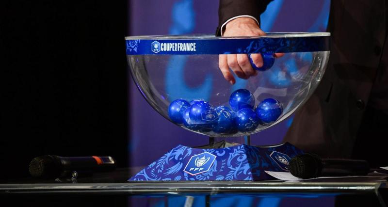  - Coupe de France : tout savoir sur le tirage au sort des 32e de finale