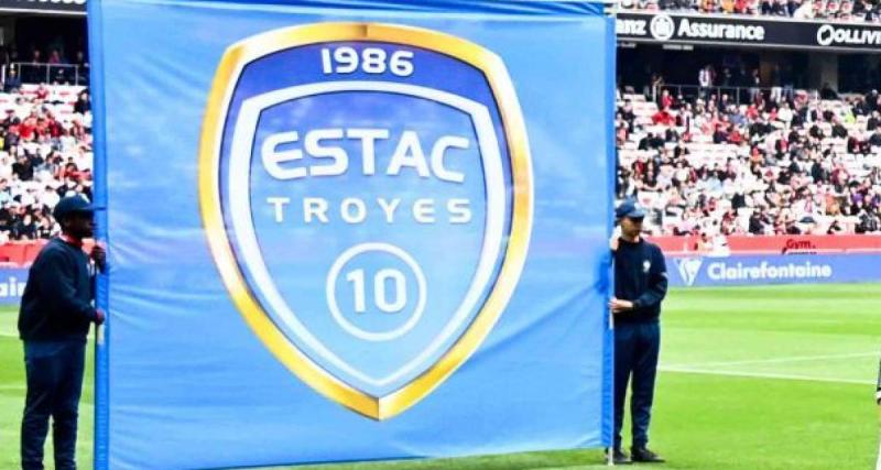  - Troyes : le nouvel entraîneur officialisé ! 