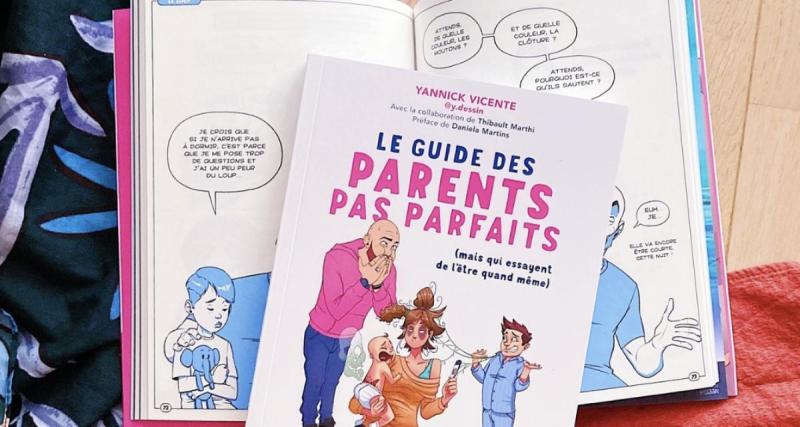  - « Le guide des parents pas parfaits » : le livre de Yannick Vicente qui décomplexe !