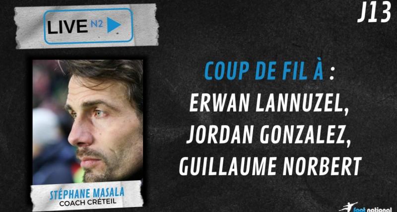  - Live N2 : le Talent Arnold Vula, le choc Fleury-Créteil, le plus beau but de la 12e journée...