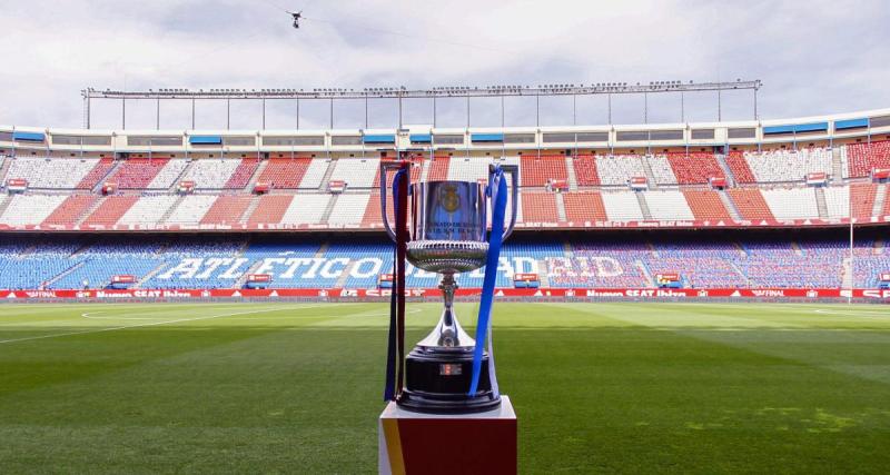  - Coupe du Roi : le Real pas verni, le Barça épargné...Les affiches des huitièmes de finale !