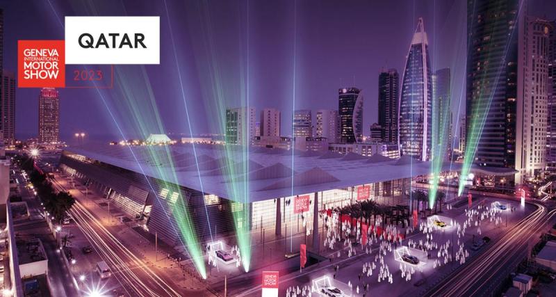  - Le salon de Genève se délocalise au Qatar en 2023, voici les dates de cette édition