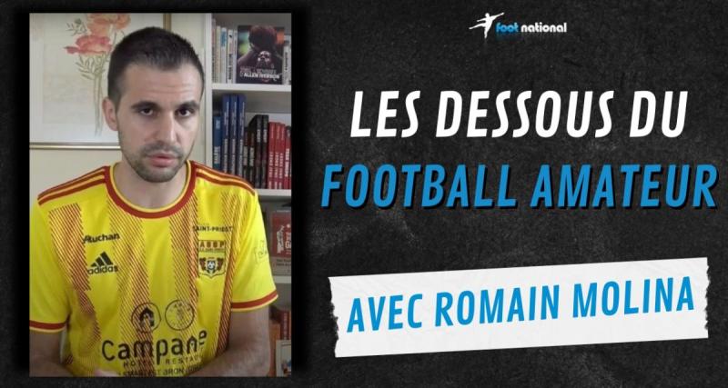  - Entretien - Les dessous du football amateur, avec Romain Molina
