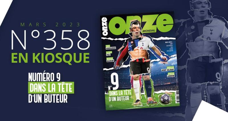  - Numéro 358 : N°9, dans la tête d'un buteur !