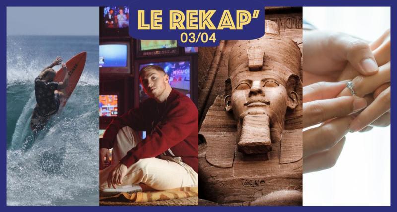  - Il surfe 40h pour la santé mentale, Michou sur Twitch on vous explique, le sarcophage de Ramsès II est à Paris et acheter un bijou sans risquer le faux pas : le ReKap’ de Kool 