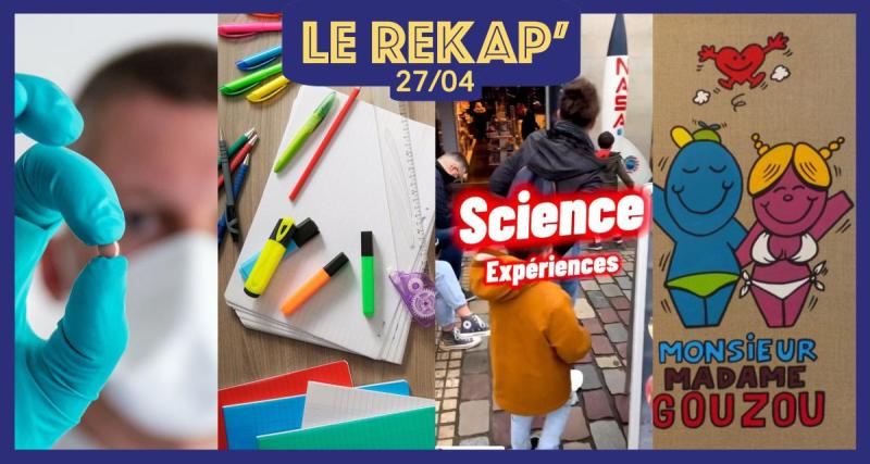  - Une pilule contraceptive masculine arrive, l’augmentation de l’Allocation Rentrée Scolaire, une expo sur « Monsieur Madame » et Science Expériences, entre parc d’attraction et expo : le ReKap’ de Kool