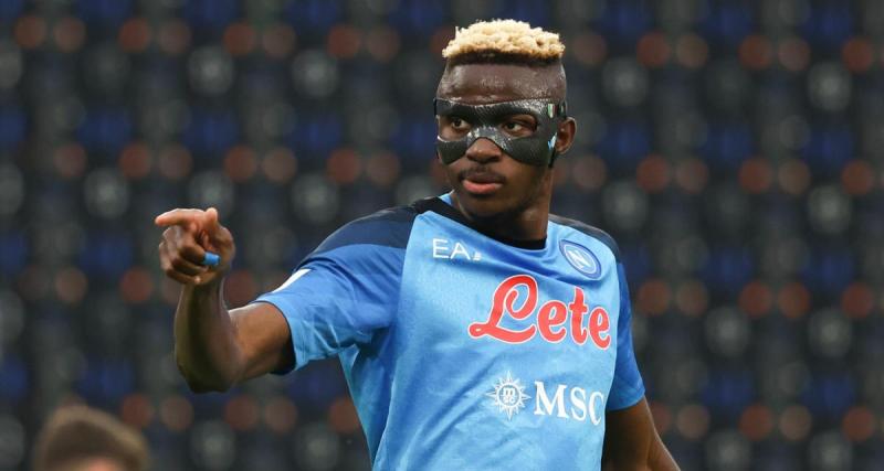  - PSG : le prix totalement déraisonnable demandé par Naples pour Osimhen