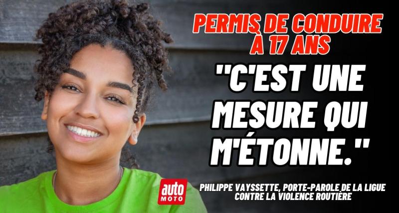  - Permis de conduire à 17 ans : "c'est une mesure qui m'étonne"