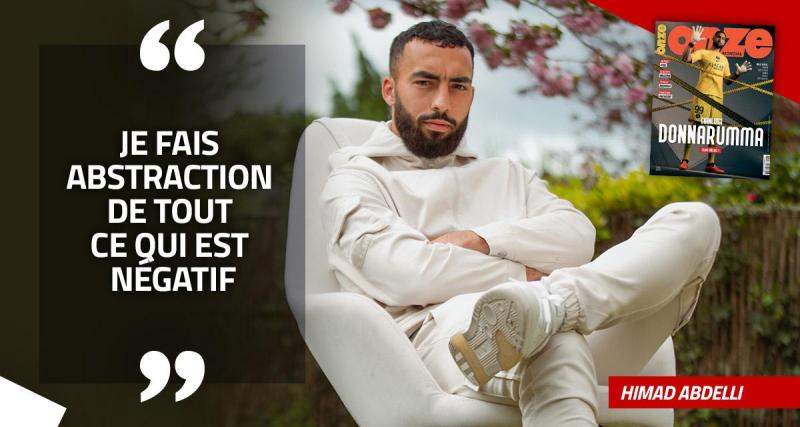  - EXCLU - Himad Abdelli : « Je fais abstraction de tout ce qui est négatif »
