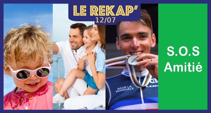  - Comment bénéficier de la prime de vacances, reportage chez SOS Amitié, le fils de Romain Bardet pédale dans la roue de son père et bien choisir le T-Shirt anti-UV pour vos enfants : le ReKap’ de Kool