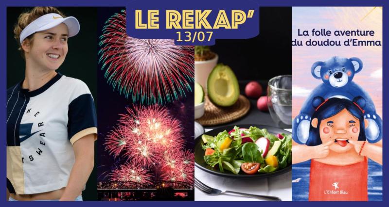  - 5 spots pour le feu d’artifice, une anecdote touchante à Wimbledon, un livre qui va vous changer la vie et des repas pour la famille livrés à domicile : le ReKap’ de Kool