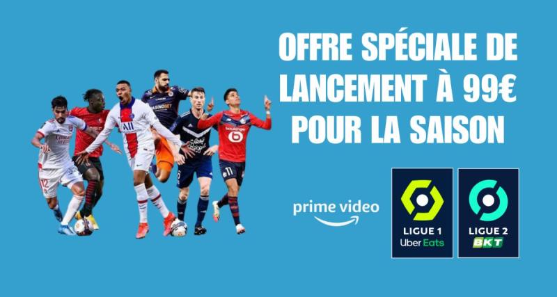  - Ligue 2 : derniers jours pour profiter des 80€ de réduction sur le Pass Amazon Prime
