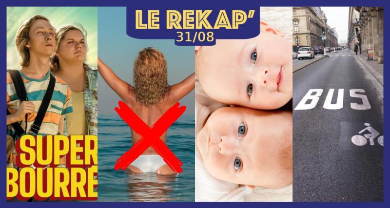  - L’inquiétant abandon du topless, une famille entière née le même jour, la nouveauté des bus RATP et tout savoir sur le film « Super-Bourrés » : le ReKap’ de Kool