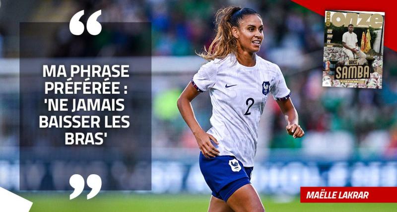  - EXCLU - Maëlle Lakrar : « Chaque fois qu'on est appelé, il faut se battre pour son pays » 