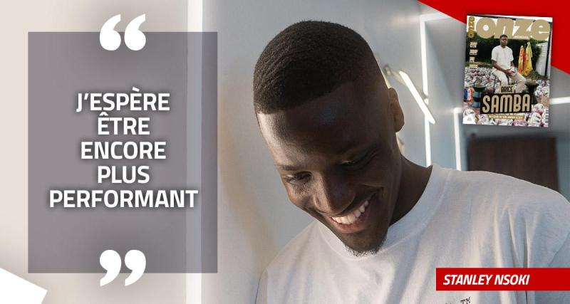  - EXCLU - Stanley Nsoki : « Je ne suis pas le défenseur central parfait, mais je sais ce que je dois faire dans telle ou telle situation »