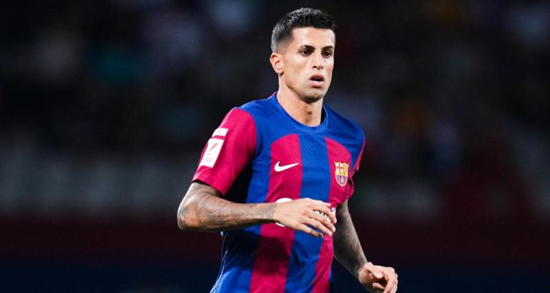  - Barça - Cancelo : "J’ai fait un très mauvais match", la réaction surprenante du héros du soir
