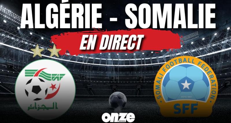 - 🚨 Algérie - Somalie en direct : Slimani met fin au suspens, le match en Live !