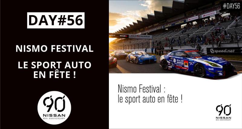  - NISMO Festival : notre grande messe du sport auto