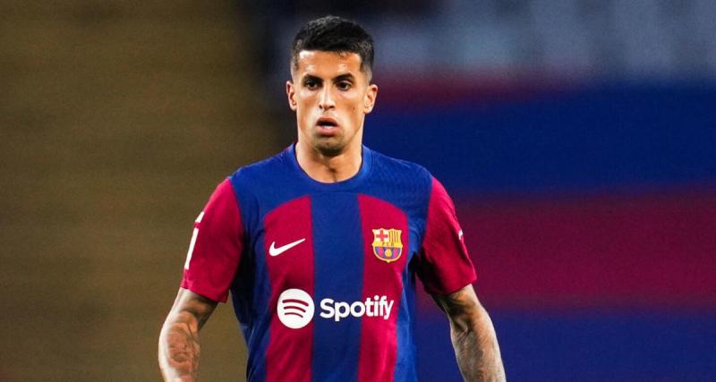  - FC Barcelone - Mercato : grande nouvelle pour Cancelo ?
