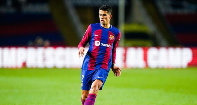  - Barça : Cancelo désigne le joueur le plus impactant du vestiaire