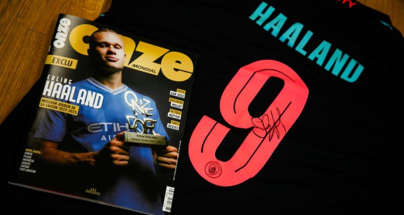  - Gagnez le maillot dédicacé par Erling Haaland, le Onze d'Or 2023