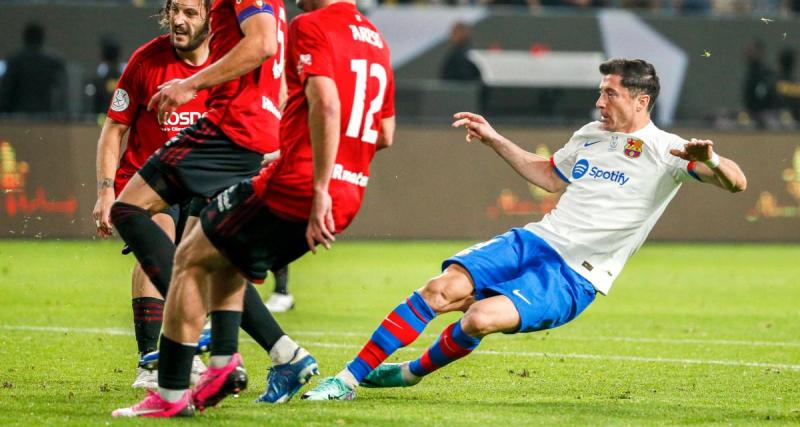  - FC Barcelone – Osasuna : le Barça s’en sort grâce à Lewandowski et rejoint le Real en finale !