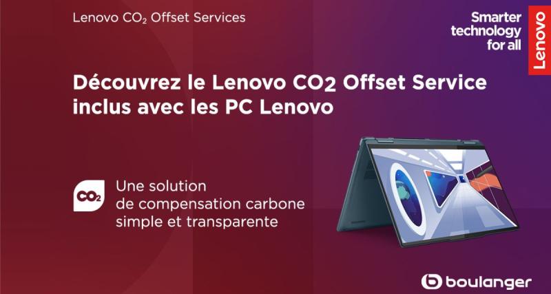  - Lenovo s’engage pour l’écologie avec sa gamme de produits Lenovo CO2 Offset