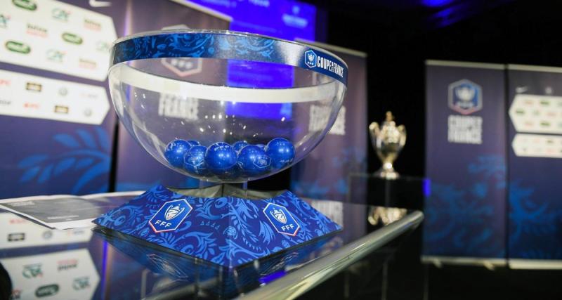  - Coupe de France : revivez le tirage des 8èmes de finale