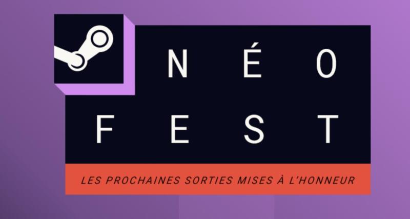  - Le Steam Néo Fest est de retour ! C'est l'occasion de découvrir tout un tas de jeux 