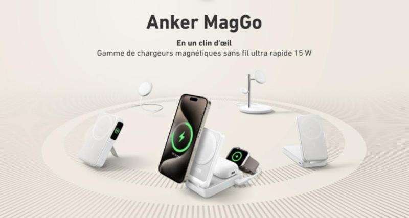  - Anker lance sa nouvelle gamme MagGo en France: Prix et caractéristiques