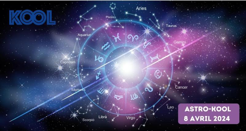  - Astro-Kool : votre horoscope gratuit pour la semaine du 8 avril 2024