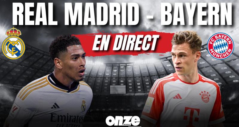  - Real Madrid - Bayern en direct : les Madrilènes ont tout renversé... Revivez la demi-finale en Live !