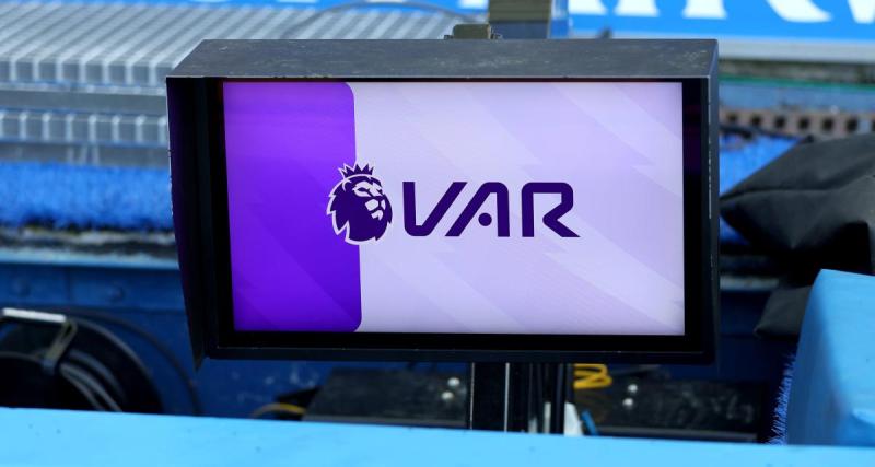  - Premier League : les trois géants qui vont voter contre la suppression du VAR