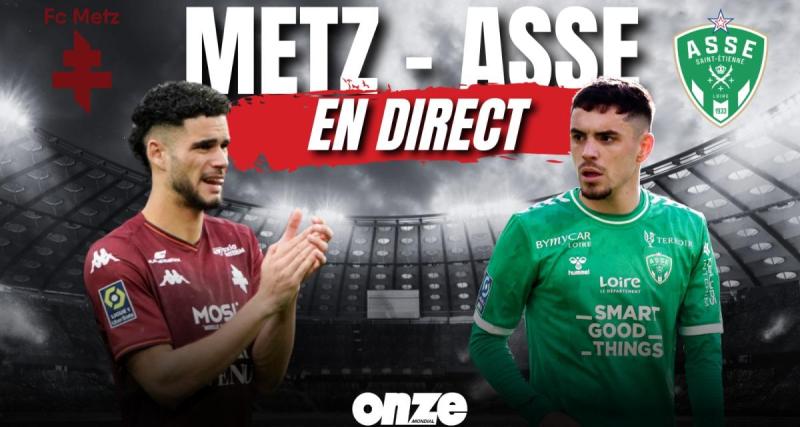  - 🚨 Metz - ASSE en direct : Wadji envoie les Verts au paradis !