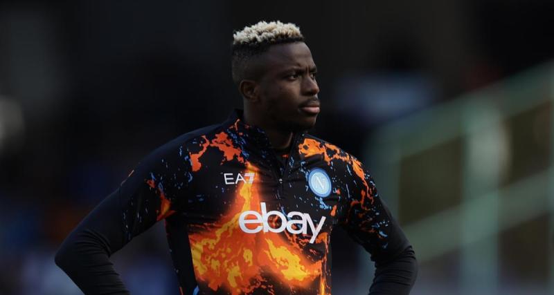  - Naples : Osimhen a fait son choix pour son prochain club