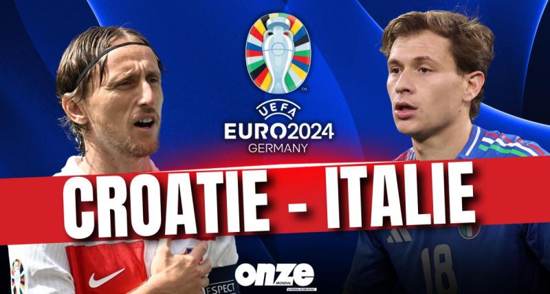  - Croatie - Italie en direct : Zaccagni a tout chamboulé... Revivez le match en Live !