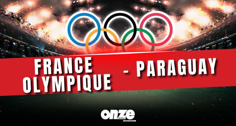  - 🚨 France Olympique - Paraguay en direct : Cherki participe à la fête, le match des Bleus de Thierry Henry en Live !