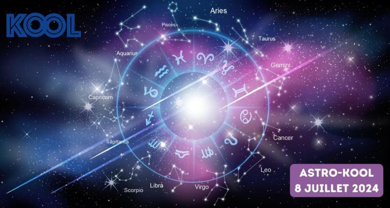  - Astro-Kool: votre horoscope pour la semaine du 8 juillet 2024