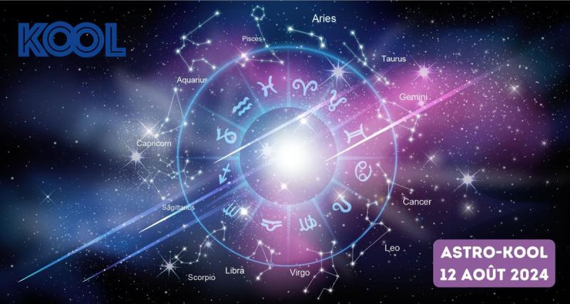  - Astro Kool : votre horoscope pour la semaine du 12 août 2024