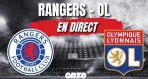 🚨 Rangers - OL en direct : suivez le match des Gones en Live !