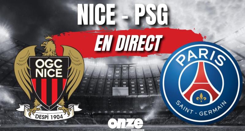  - OGC Nice - PSG en direct : Paris perd la tête de Ligue 1... Revivez le choc en live !