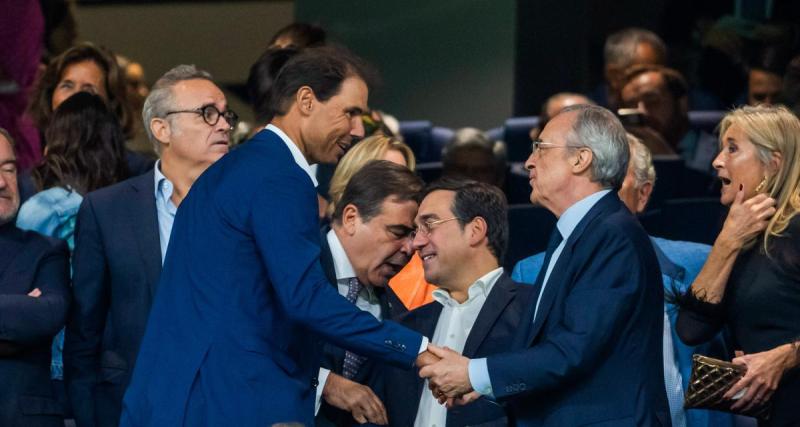 - Real Madrid : Nadal se porte déjà candidat à la succession de Florentino Pérez