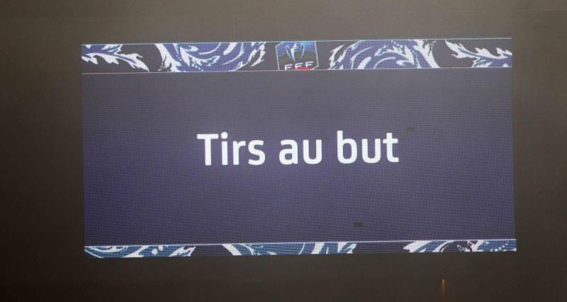  - Coupe de France : deux séances interminables de tirs au but