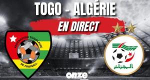 🚨 Togo - Algérie en direct : le match des Fennecs en Live !