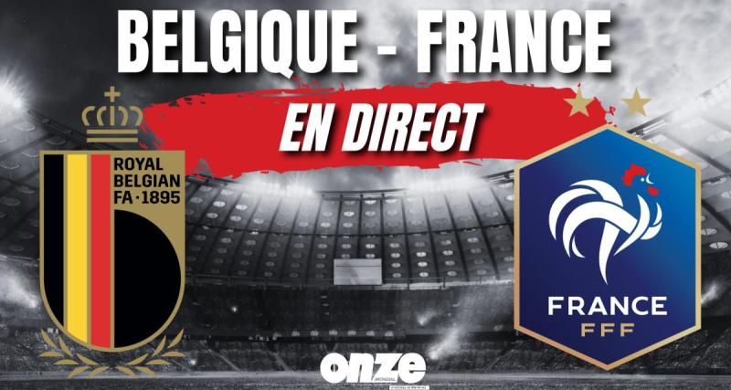  - 🚨 Belgique - France en direct : les Bleus réduits à 10, le match en Live !