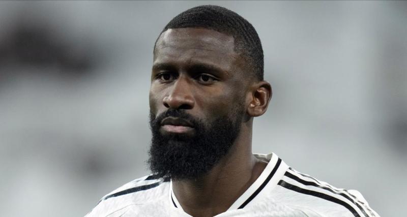  - Real Madrid : grosse inquiétude pour Rüdiger